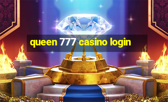 queen 777 casino login