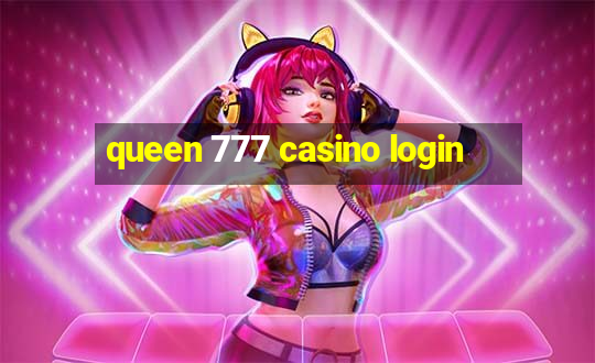 queen 777 casino login