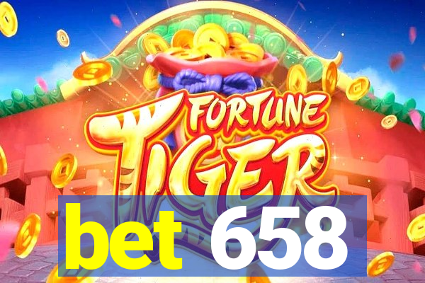 bet 658