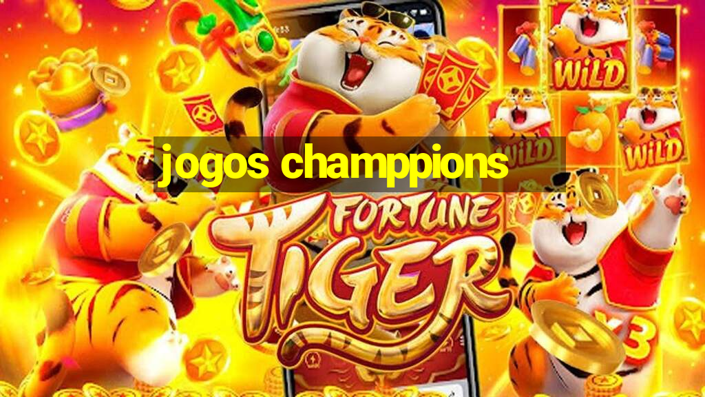 jogos champpions