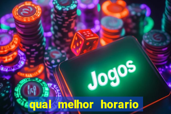 qual melhor horario para jogar na blaze