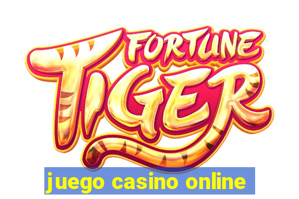 juego casino online