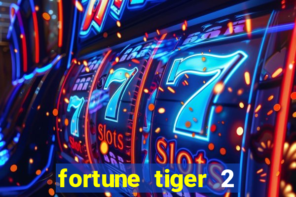 fortune tiger 2 revenge demo