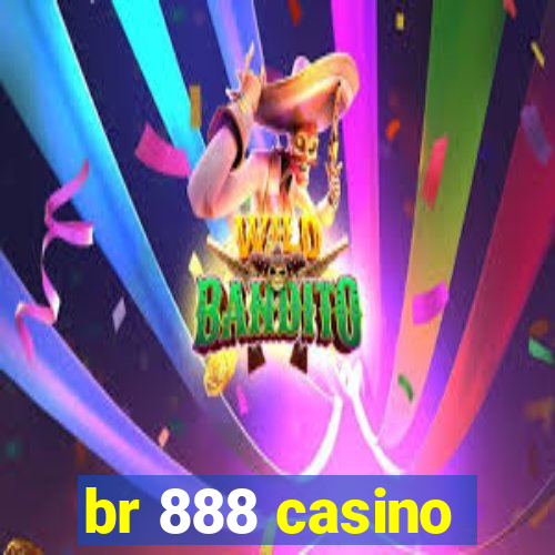 br 888 casino