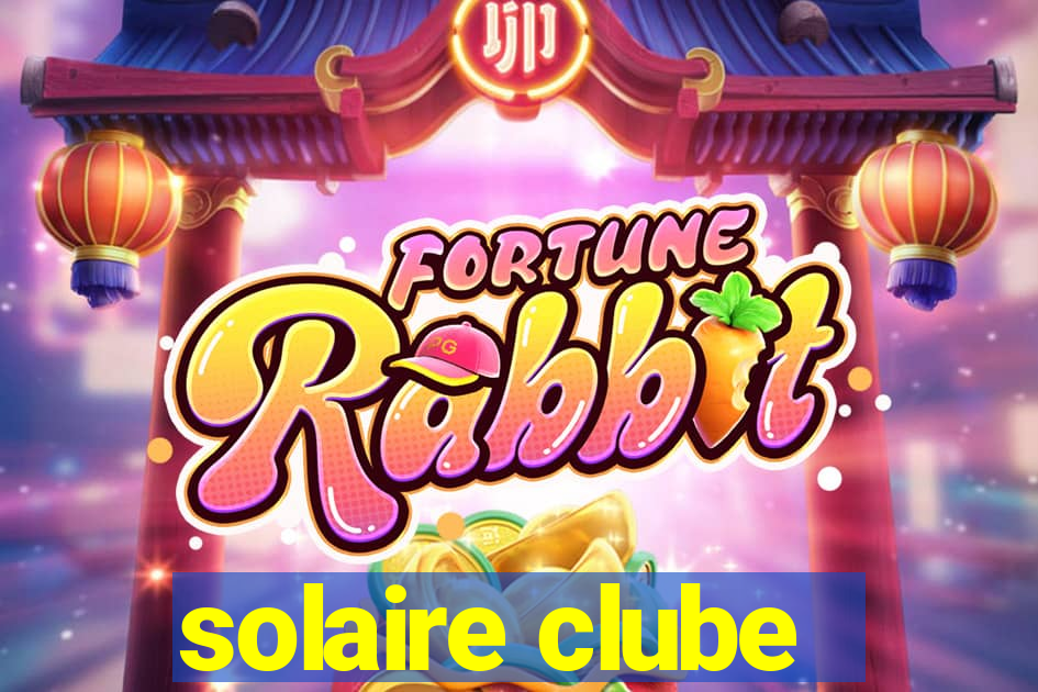 solaire clube