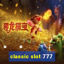 classic slot 777