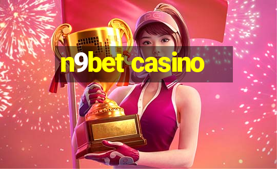 n9bet casino