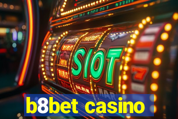 b8bet casino