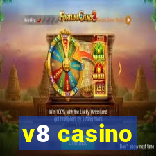 v8 casino