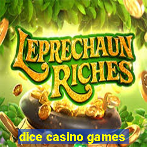 dice casino games