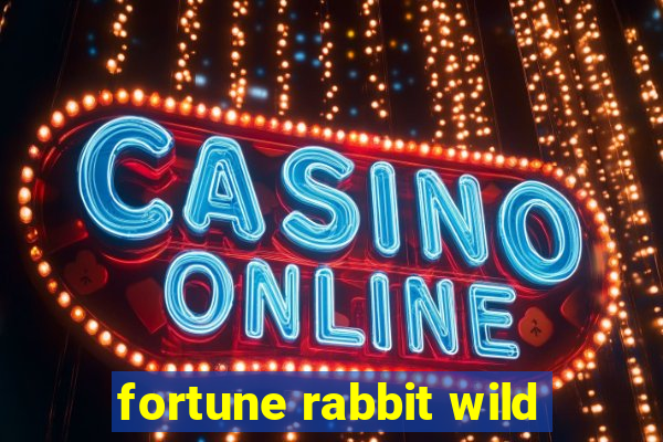 fortune rabbit wild