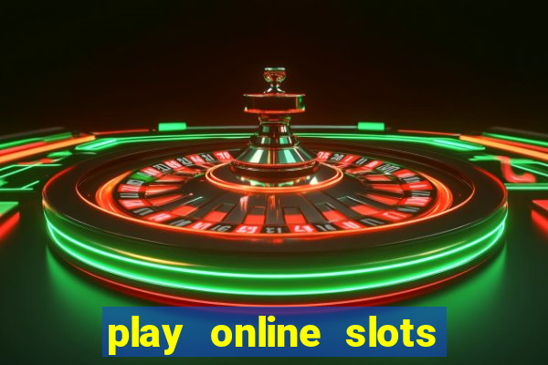 play online slots for real money