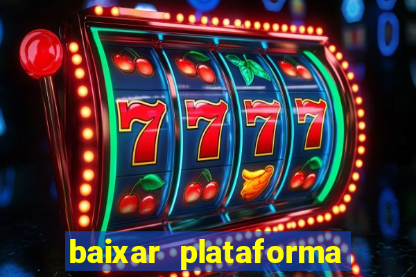 baixar plataforma 777 bet