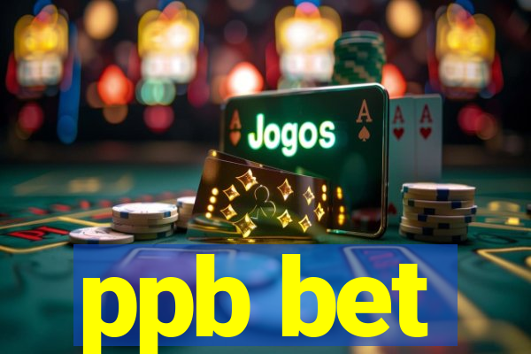 ppb bet