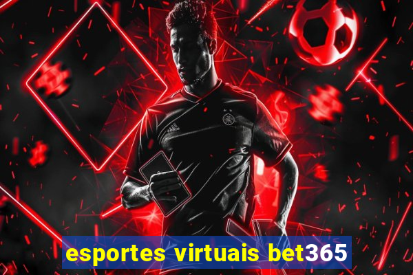 esportes virtuais bet365