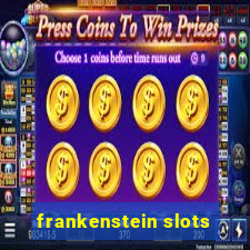 frankenstein slots