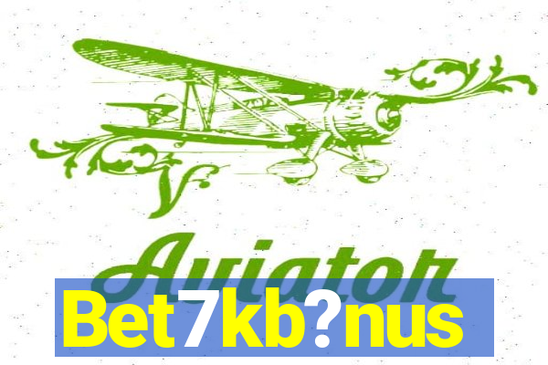 Bet7kb?nus