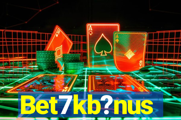 Bet7kb?nus