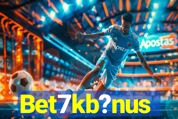 Bet7kb?nus