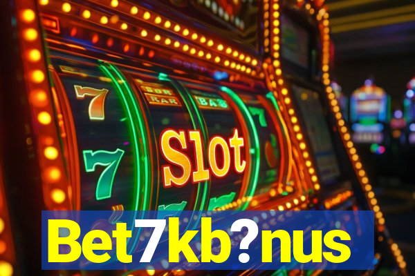 Bet7kb?nus