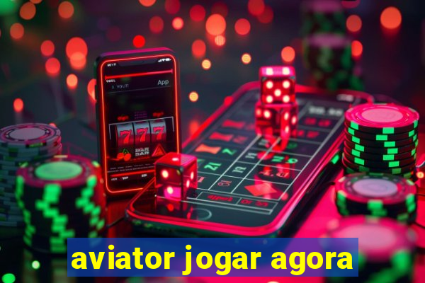 aviator jogar agora