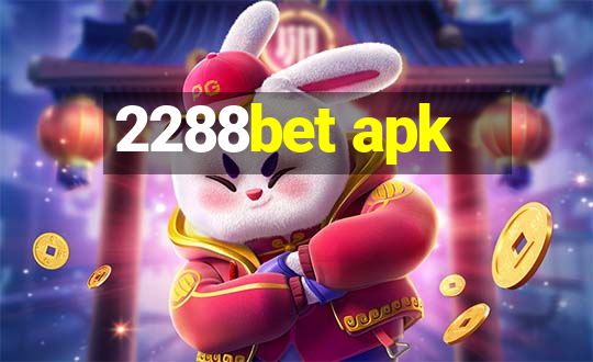 2288bet apk