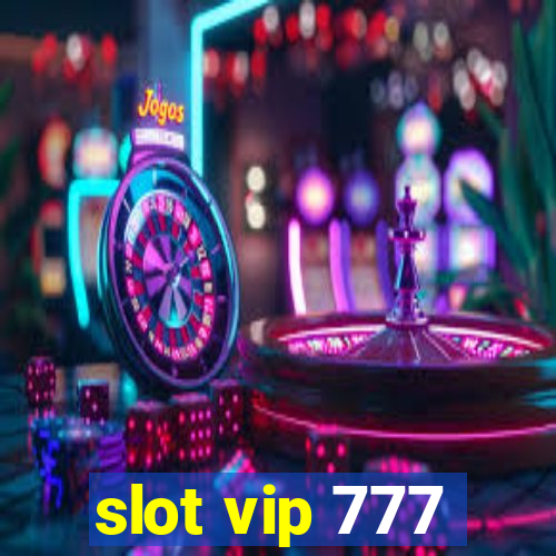 slot vip 777