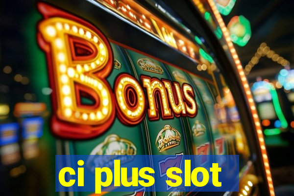 ci plus slot