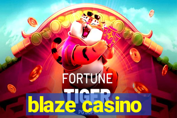 blaze casino