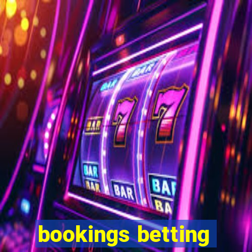 bookings betting