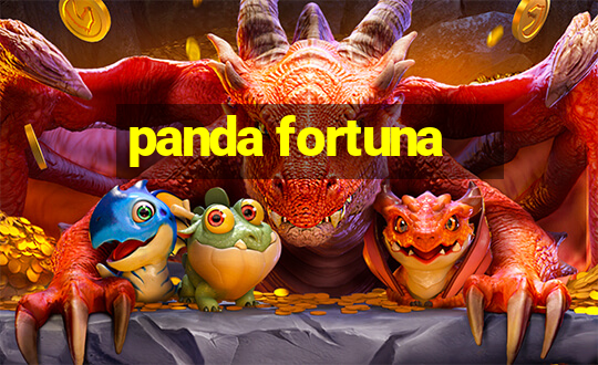 panda fortuna