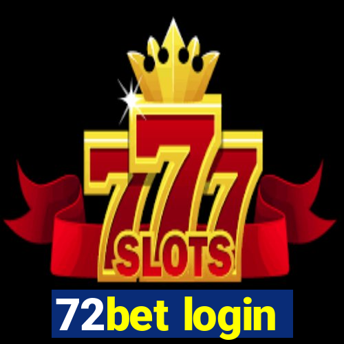 72bet login