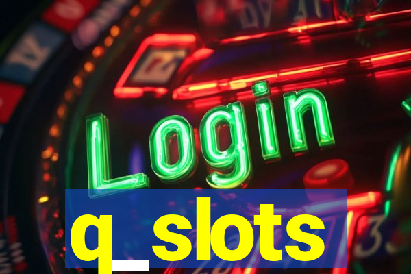 q_slots