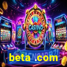 beta .com