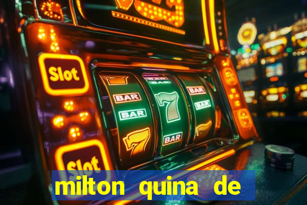 milton quina de siqueira junior