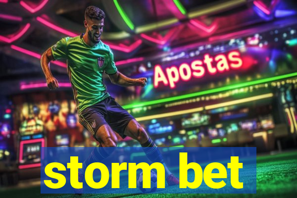 storm bet