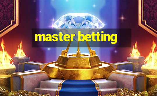 master betting