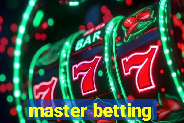 master betting