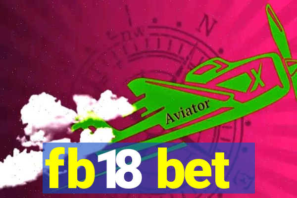 fb18 bet