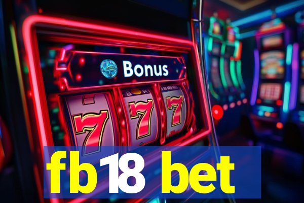 fb18 bet