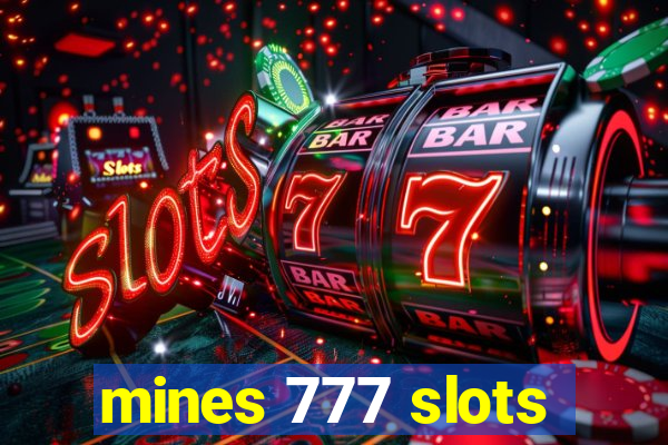 mines 777 slots