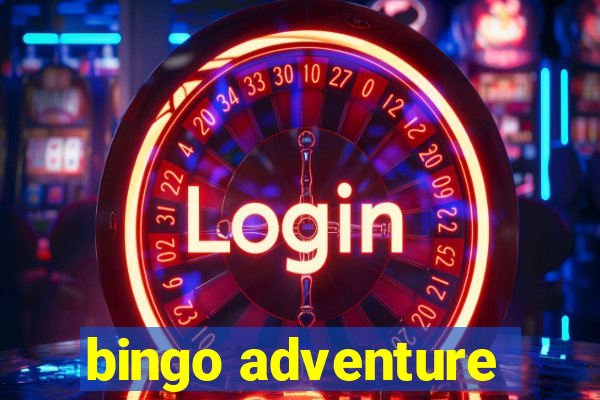 bingo adventure