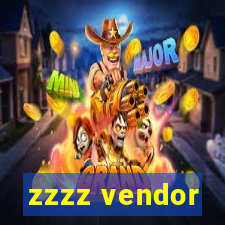 zzzz vendor