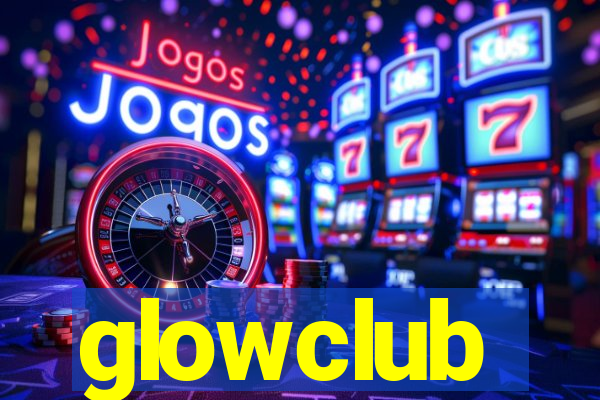 glowclub