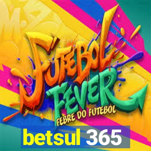 betsul 365