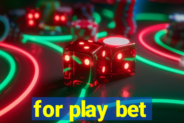 for play bet