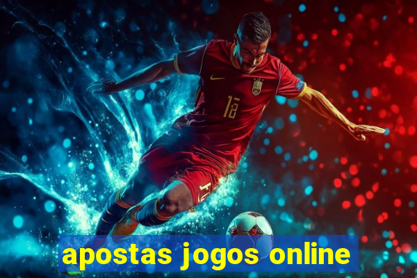 apostas jogos online