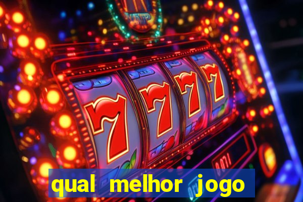 qual melhor jogo de cassino