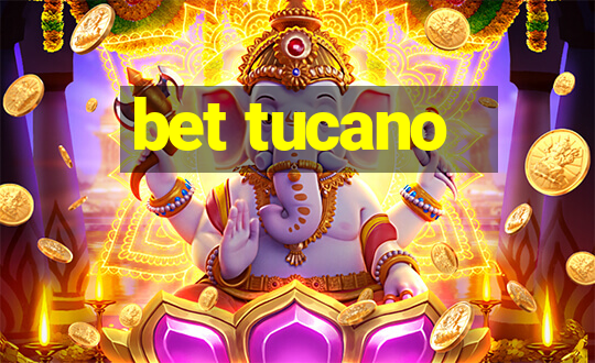 bet tucano