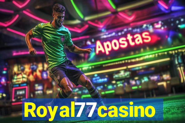 Royal77casino